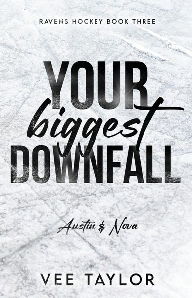 Your Biggest Downfall