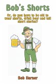 Bob's Shorts