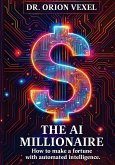 THE AI MILLIONAIRE