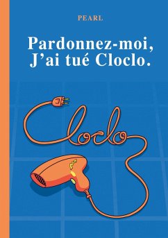 Pardonnez-moi, j'ai tué Cloclo