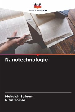 Nanotechnologie - Saleem, Mehvish;Tomar, Nitin