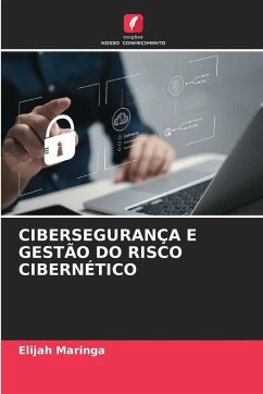 Cover CIBERSEGURANÇA E GESTÃO DO RISCO CIBERNÉTICO
