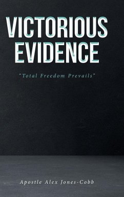 Victorious Evidence - Jones-Cobb, Apostle Alex