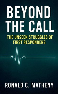 Beyond The Call - Matheny, Ronald C Beyond The Call - Matheny, Ronald C