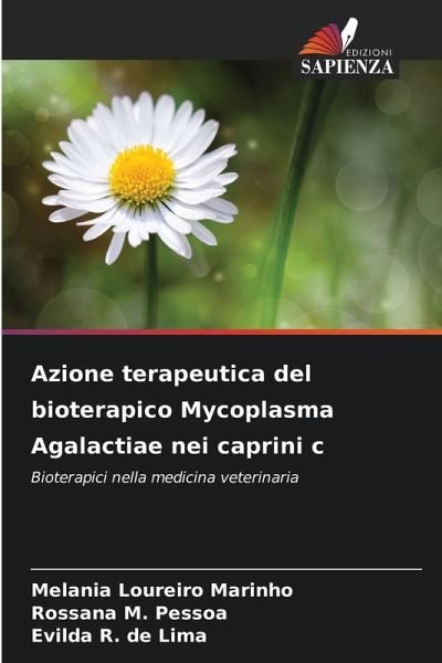 Azione terapeutica del bioterapico Mycoplasma Agalactiae nei caprini c Azione terapeutica del bioterapico Mycoplasma Agalactiae nei caprini c