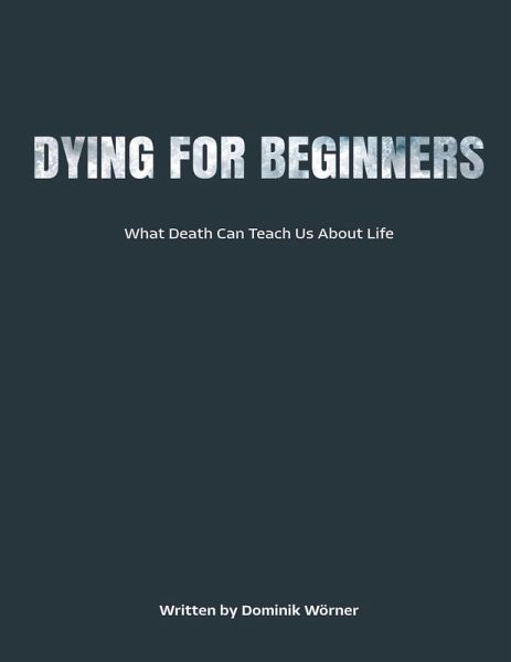 Dying for Beginners Dying for Beginners