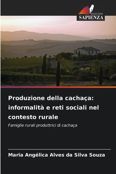 Produzione della cachaça: informalità e reti sociali nel contesto rurale