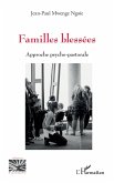 Familles blessées Familles blessées