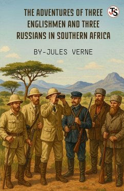 Cover The Adventures Of Three Englishmen And Three Russians In Southern Africa