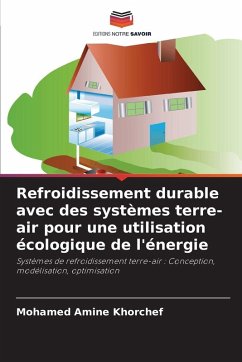 Cover Refroidissement durable avec des systèmes terre-air pour une utilisation écologique de l'énergie