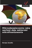 Mikroubezpieczenia: Jak¿ warto¿¿ daje sektorowi mikrofinansowania Mikroubezpieczenia: Jak¿ warto¿¿ daje sektorowi mikrofinansowania