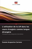 L'utilisation de la LM dans les cours d'anglais comme langue étrangère