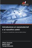 Introduzione ai nanomateriali e ai nanofilm sottili Introduzione ai nanomateriali e ai nanofilm sottili