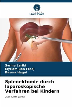 Cover Splenektomie durch laparoskopische Verfahren bei Kindern