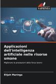 Applicazioni dell'intelligenza artificiale nelle risorse umane Applicazioni dell'intelligenza artificiale nelle risorse umane