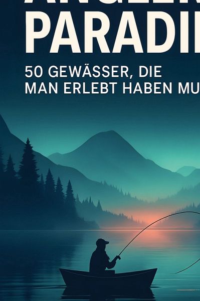 Angler-Paradies Angler-Paradies