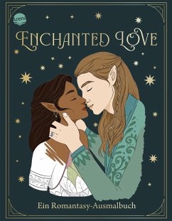 Cover Enchanted Love. Ein Romantasy-Ausmalbuch