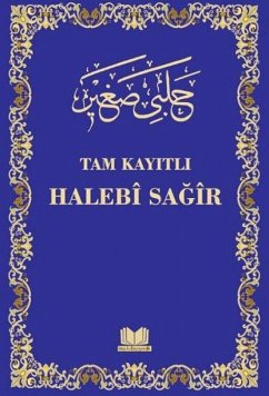 Halebi Sagir Arapca Tam Kayitli Ciltli - Halebi, Ibrahim Halebi Sagir Arapca Tam Kayitli Ciltli - Halebi, Ibrahim