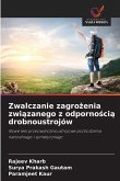 Zwalczanie zagro¿enia zwi¿zanego z odporno¿ci¿ drobnoustrojów