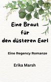 Eine Braut für den düsteren Earl (eBook, ePUB) Eine Braut für den düsteren Earl (eBook, ePUB)