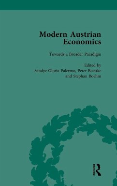 Modern Austrian Economics Vol 3 - Gloria, Sandye; Boettke, Peter J; Bohm, Stephan