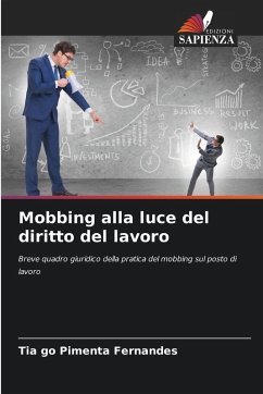 Cover Mobbing alla luce del diritto del lavoro