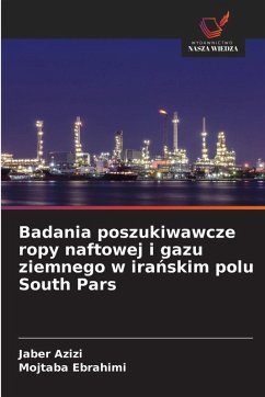 Cover Badania poszukiwawcze ropy naftowej i gazu ziemnego w ira¿skim polu South Pars
