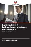 Contributions à l'éducation protestante des adultes 4