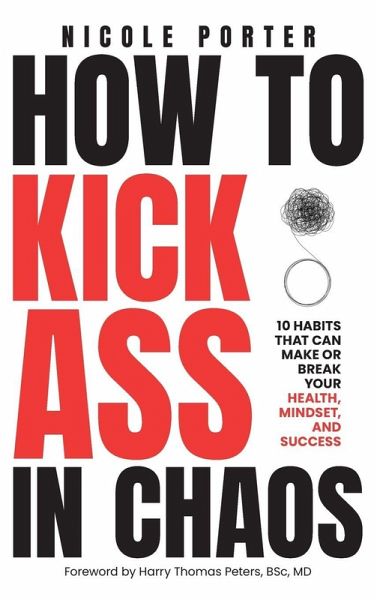 How to Kick Ass in Chaos How to Kick Ass in Chaos