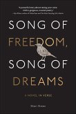 Song of Freedom, Song of Dreams (eBook, ePUB) Song of Freedom, Song of Dreams (eBook, ePUB)