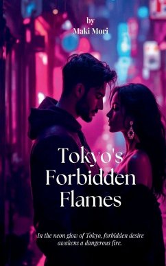 Tokyo's Forbidden Flames - Mori, Maki Tokyo's Forbidden Flames - Mori, Maki