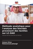 Méthode analytique pour l'analyse des biocides provenant des textiles sur LC-DAD Méthode analytique pour l'analyse des biocides provenant des textiles sur LC-DAD