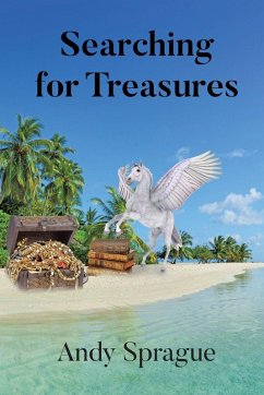 Searching for Treasures - Sprague, Andy