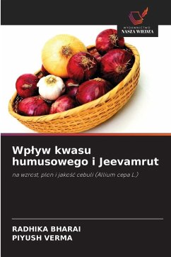 Cover Wp¿yw kwasu humusowego i Jeevamrut
