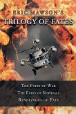 Trilogy of Fates Trilogy of Fates