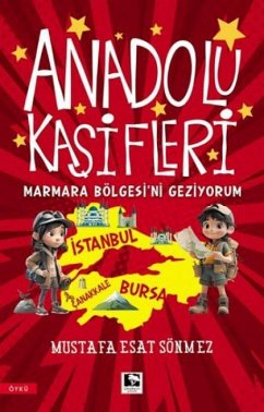 Cover Anadolu Kasifleri - Marmara Bölgesini Geziyorum