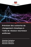 Prévision des scénarios de changement climatique à l'aide de réseaux neuronaux artificiels Prévision des scénarios de changement climatique à l'aide de réseaux neuronaux artificiels