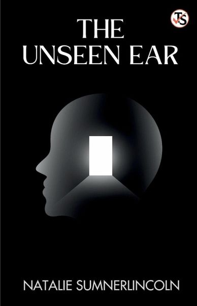 The Unseen Ear The Unseen Ear