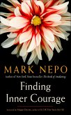 Finding Inner Courage (eBook, ePUB) Finding Inner Courage (eBook, ePUB)