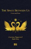 The Space Between Us (eBook, ePUB) The Space Between Us (eBook, ePUB)