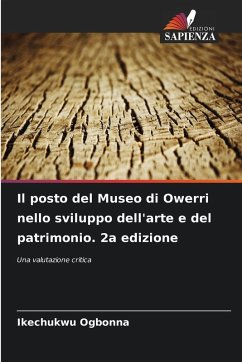 Cover Il posto del Museo di Owerri nello sviluppo dell'arte e del patrimonio. 2a edizione