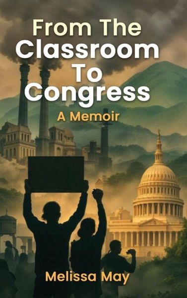 From the Classroom to Congress From the Classroom to Congress