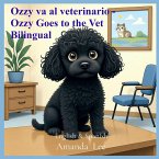 Ozzy va al veterinario - Ozzy Goes to the Vet Bilingual