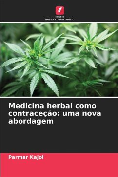 Medicina herbal como contraceção: uma nova abordagem - Kajol, Parmar