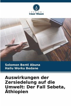 Cover Auswirkungen der Zersiedelung auf die Umwelt: Der Fall Sebeta, Äthiopien