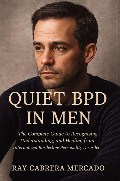 Quiet BPD in Men Quiet BPD in Men