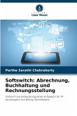 Softswitch: Abrechnung, Buchhaltung und Rechnungsstellung Softswitch: Abrechnung, Buchhaltung und Rechnungsstellung