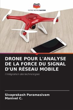 Cover DRONE POUR L'ANALYSE DE LA FORCE DU SIGNAL D'UN RÉSEAU MOBILE