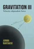 Gravitation III - Velocity-dependent force Gravitation III - Velocity-dependent force