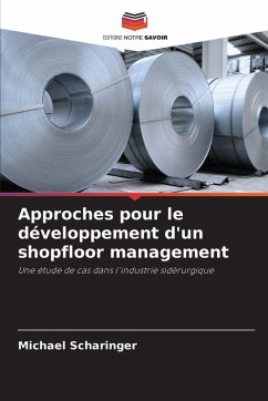 Cover Approches pour le développement d'un shopfloor management